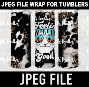 feelin willie good-Wille-cowhide- for tumbler -PNG DIGITAL DOWNLOAD for sublimation or screens