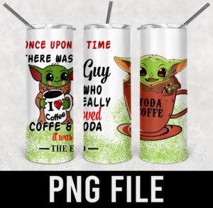 once upon a time there was a giy who really loves coffe and yoda-PNG DIGITAL DOWNLOAD for sublimation or screens