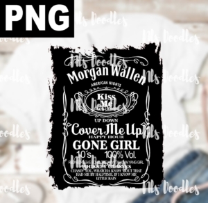 morgan wallen american nights kiss me gone girl jack daniels-svg-png DIGITAL DOWNLOAD for sublimation or screens