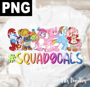squad goals-80s cartoon shows-PNG DIGITAL DOWNLOAD for sublimation or screens