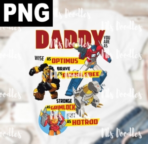 Daddy you as wise as optimus -Transformers-PNG DIGITAL DOWNLOAD for sublimation or screens