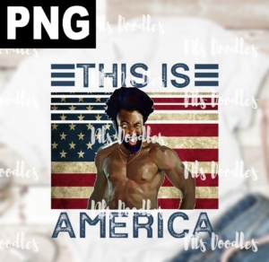this is america-Childish Gambino-vintage-PNG DIGITAL DOWNLOAD for sublimation