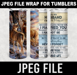 to my husband-deer-jpeg DIGITAL DOWNLOAD for sublimation or screens