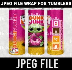 dunkie junkie-baby yoda-for tumbler-jpeg DIGITAL DOWNLOAD for sublimation or screens