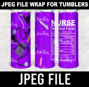 Nurse scrubs-nutrition facts  label   purpel version for tumbler straight and Tapered -PNG DIGITAL DOWNLOAD for sublimation or screens