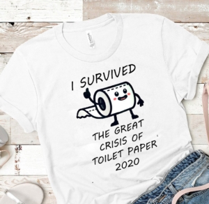 I survived thegreat crisis of toilet paper 2020