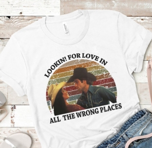 looking for love in all the wrong places