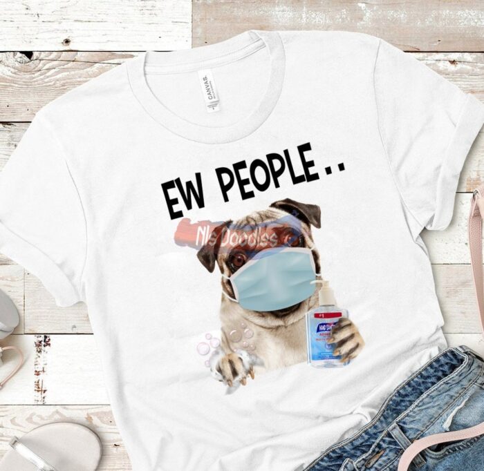 Ew People Pug-Png Digital Download For Sublimation Or Screens Design