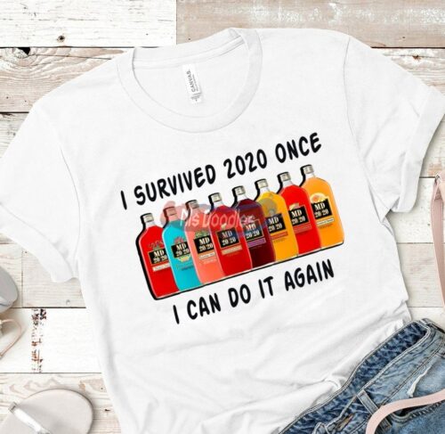 I Survived 2020 Once Can Do It Again Design