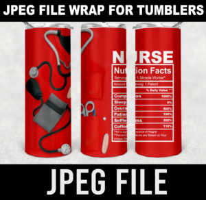 Nurse scrubs-nutrition facts  label   red version for tumbler straight -PNG DIGITAL DOWNLOAD for sublimation or screens