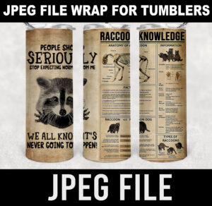 racoon-people should seriously stop expecting normal from me and knowledge  vintagefunny yoga-jpeg- DIGITAL DOWNLOAD for sublimation
