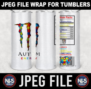 autism energy drink-facts label -20oz tumbler-jpeg- DIGITAL DOWNLOAD for sublimation and waterslide
