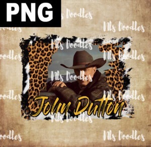 john dutton- cowhide and leopard-PNG DIGITAL DOWNLOAD for sublimation or screens