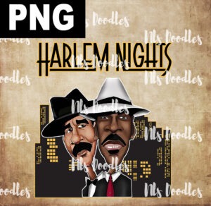 harlem nights cartoon-PNG DIGITAL DOWNLOAD for sublimation or screens