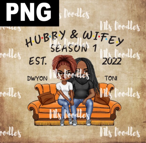 Hubby And Wifey Seasons -PNG DIGITAL DOWNLOAD Custom file