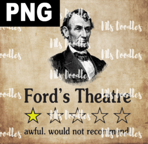 ford theeatre PNG File DIGITAL DOWNLOAD for sublimation or screens