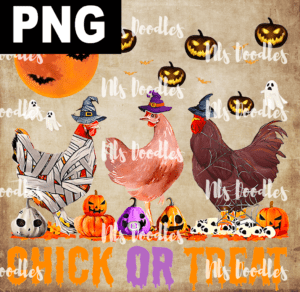 chick or treat chickens-PNG File DIGITAL DOWNLOAD for sublimation or screens