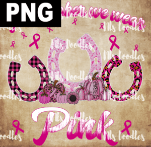 in october we wear pink hores sho-PNG File DIGITAL DOWNLOAD for sublimation or screens