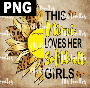 this mimi loves her softball girls-PNG File DIGITAL DOWNLOAD for sublimation or screens