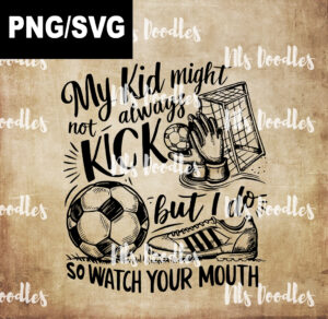 my kid might not Bundle-baseball,softball,basketball, volleyball and soccer and football  -PNG File DIGITAL DOWNLOAD for sublimation or screens - Copy - Copy