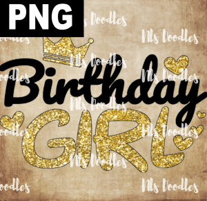Birthday GIRL  PNG DIGITAL DOWNLOAD for sublimation or screens
