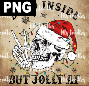 DEAD INSIDE BUT JOLLY AF  PNG DIGITAL DOWNLOAD for sublimation or screens