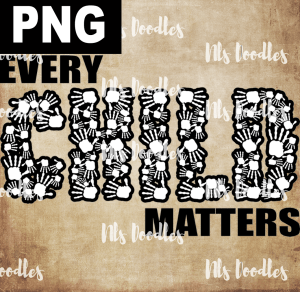 Every Child Matters Hands  PNG DIGITAL DOWNLOAD for sublimation or screens