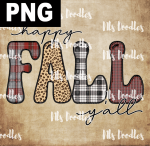 HAPPY FALL Y'ALL  PNG DIGITAL DOWNLOAD for sublimation or screens