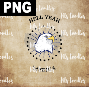 HELL YEAH AMERICA  PNG DIGITAL DOWNLOAD for sublimation or screens