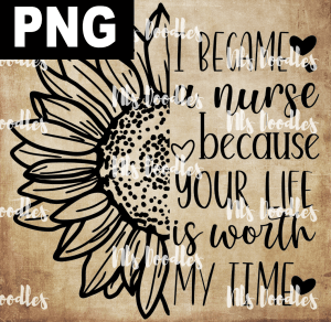 I Became a Nurse  PNG DIGITAL DOWNLOAD for sublimation or screens