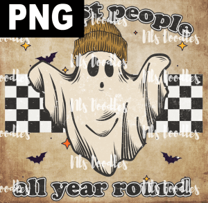 I Ghost People All Year Round  PNG DIGITAL DOWNLOAD for sublimation or screens