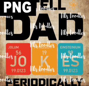 I TELL DAD  PNG DIGITAL DOWNLOAD for sublimation or screens