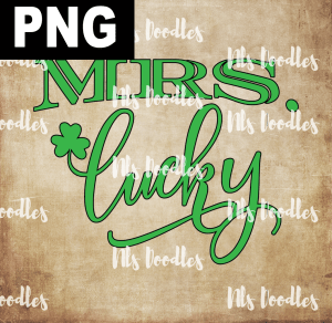 MRS LUCKY  PNG DIGITAL DOWNLOAD for sublimation or screens