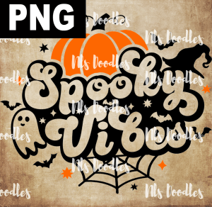 SPOOKY VIBES  PNG DIGITAL DOWNLOAD for sublimation or screens