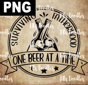 SURVIVING FATHERHOOD  PNG DIGITAL DOWNLOAD for sublimation or screens