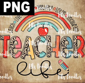 TEACHER LIFE MOTIVATE  PNG DIGITAL DOWNLOAD for sublimation or screens