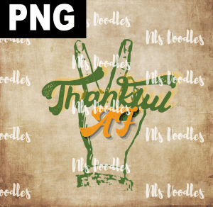 Thankful AF  PNG DIGITAL DOWNLOAD for sublimation or screens