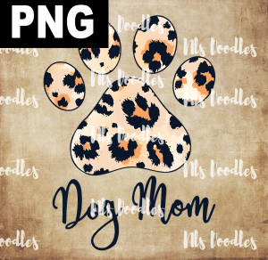 dog  mom leopard paw-DIGITAL DOWNLOAD for sublimation or screens
