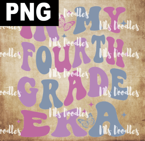 in my fourth grade era purple-DIGITAL DOWNLOAD for sublimation or screens