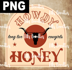 Howdy_Honey - PNG DIGITAL DOWNLOAD for sublimation or screens