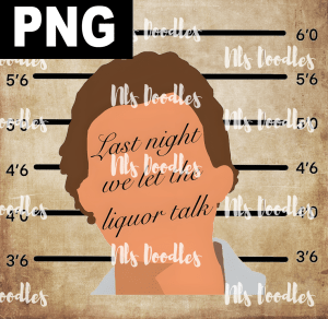 last night i-wallne mugshot - PNG DIGITAL DOWNLOAD for sublimation or screens