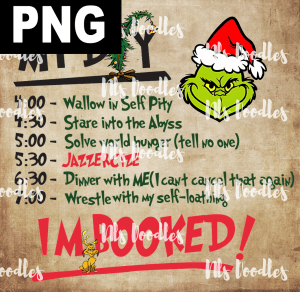 my day i am booked -grinch - PNG DIGITAL DOWNLOAD for sublimation or screens