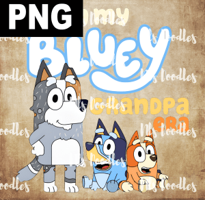 Bluey Grandpa, I'm in my era - PNG File design for sublimation and Dtf