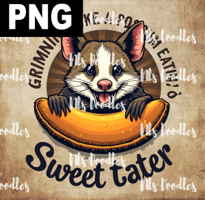 Grinnin' like a possum eatin' a sweet tater - PNG File design for sublimation and Dtf