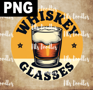 “Whiskey Glasses”, Morgan Wallen - PNG File design for sublimation and Dtf