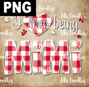 i love being a  mimi red plaid an hearts - PNG File design for sublimation and Dtf