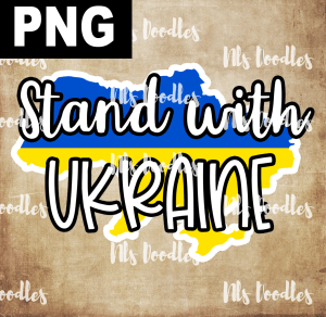stand with ukrain - PNG DIGITAL DOWNLOAD for sublimation or screens