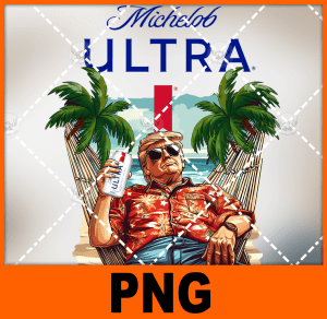 gulf of america trump on beach drinking beer Michelob ultra  - PNG DIGITAL DOWNLOAD for sublimation or screens